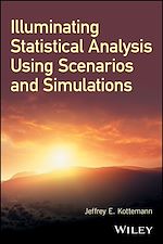 Télécharger le livre :  Illuminating Statistical Analysis Using Scenarios and Simulations