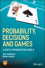 Télécharger le livre :  Probability, Decisions and Games