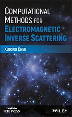 Télécharger le livre :  Computational Methods for Electromagnetic Inverse Scattering