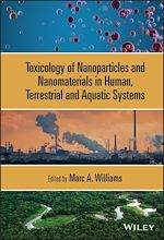 Télécharger le livre :  Toxicology of Nanoparticles and Nanomaterials in Human, Terrestrial and Aquatic Systems