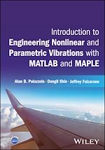 Télécharger le livre :  Introduction to Engineering Nonlinear and Parametric Vibrations with MATLAB and Maple