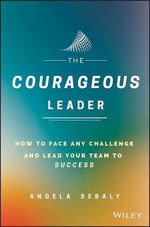 Téléchargez le livre :  The Courageous Leader