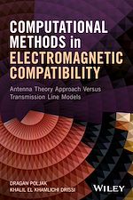Télécharger le livre :  Computational Methods in Electromagnetic Compatibility