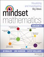Télécharger le livre :  Mindset Mathematics: Visualizing and Investigating Big Ideas, Grade K