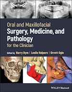 Télécharger le livre :  Oral and Maxillofacial Surgery, Medicine, and Pathology for the Clinician