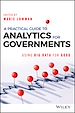 Télécharger le livre :  A Practical Guide to Analytics for Governments