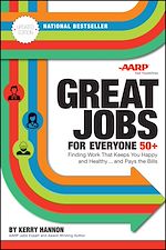 Télécharger le livre :  Great Jobs for Everyone 50 +, Updated Edition