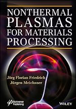 Télécharger le livre :  Nonthermal Plasmas for Materials Processing