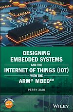 Télécharger le livre :  Designing Embedded Systems and the Internet of Things (IoT) with the ARM mbed