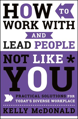 Download the eBook: How to Work With and Lead People Not Like You