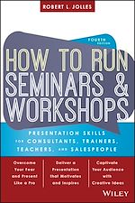 Télécharger le livre :  How to Run Seminars and Workshops
