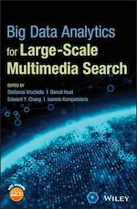 Télécharger le livre :  Big Data Analytics for Large-Scale Multimedia Search