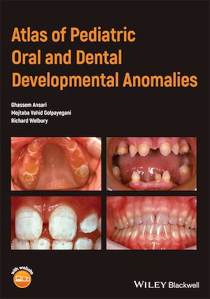 Téléchargez le livre :  Atlas of Pediatric Oral and Dental Developmental Anomalies