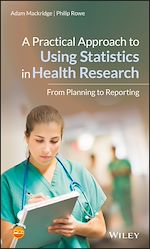 Télécharger le livre :  A Practical Approach to Using Statistics in Health Research