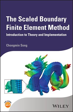 Téléchargez le livre :  The Scaled Boundary Finite Element Method