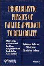 Download this eBook Probabilistic Physics of Failure Approach to Reliability