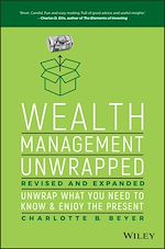 Télécharger le livre :  Wealth Management Unwrapped, Revised and Expanded