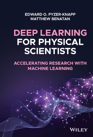 Téléchargez le livre :  Deep Learning for Physical Scientists