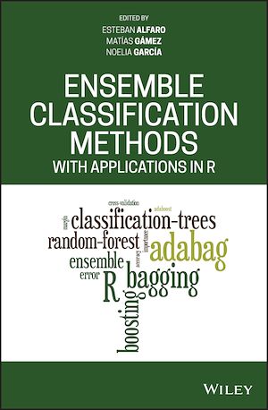 Téléchargez le livre :  Ensemble Classification Methods with Applications in R