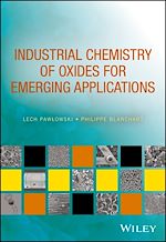 Télécharger le livre :  Industrial Chemistry of Oxides for Emerging Applications