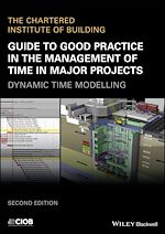 Télécharger le livre :  Guide to Good Practice in the Management of Time in Major Projects