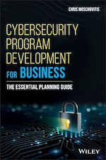Télécharger le livre :  Cybersecurity Program Development for Business