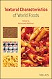 Télécharger le livre :  Textural Characteristics of World Foods