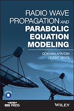 Télécharger le livre :  Radio Wave Propagation and Parabolic Equation Modeling