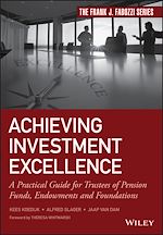 Télécharger le livre :  Achieving Investment Excellence