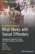 Télécharger le livre :  The Wiley Handbook of What Works with Sexual Offenders