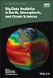 Télécharger le livre :  Big Data Analytics in Earth, Atmospheric, and Ocean Sciences