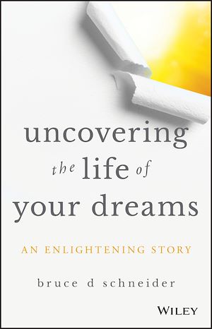 Download the eBook: Uncovering the Life of Your Dreams