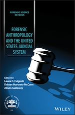 Télécharger le livre :  Forensic Anthropology and the United States Judicial System
