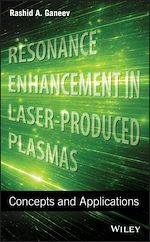 Télécharger le livre :  Resonance Enhancement in Laser-Produced Plasmas