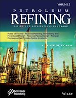 Download this eBook Petroleum Refining Design and Applications Handbook, Volume 2