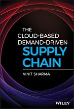 Télécharger le livre :  The Cloud-Based Demand-Driven Supply Chain