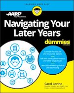 Télécharger le livre :  Navigating Your Later Years For Dummies