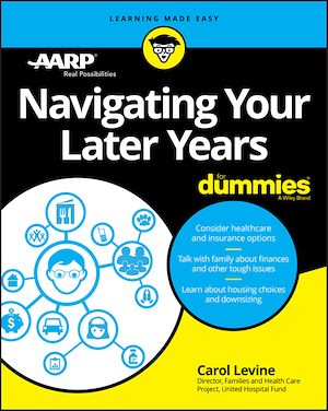 Téléchargez le livre :  Navigating Your Later Years For Dummies