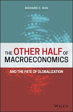 Télécharger le livre :  The Other Half of Macroeconomics and the Fate of Globalization
