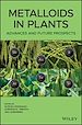 Télécharger le livre :  Metalloids in Plants