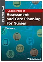 Télécharger le livre :  Fundamentals of Assessment and Care Planning for Nurses