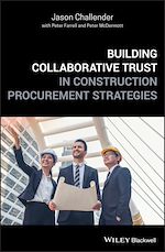 Télécharger le livre :  Building Collaborative Trust in Construction Procurement Strategies