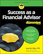 Télécharger le livre :  Success as a Financial Advisor For Dummies