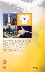 Télécharger le livre :  Recognizing and Responding to Normalization of Deviance