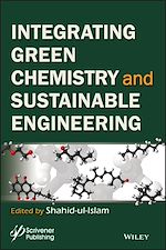 Télécharger le livre :  Integrating Green Chemistry and Sustainable Engineering