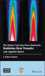 Télécharger le livre :  The Monte Carlo Ray-Trace Method in Radiation Heat Transfer and Applied Optics