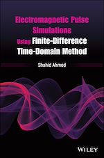 Télécharger le livre :  Electromagnetic Pulse Simulations Using Finite-Difference Time-Domain Method