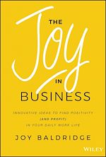 Télécharger le livre :  The Joy in Business
