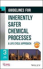 Télécharger le livre :  Guidelines for Inherently Safer Chemical Processes