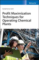 Télécharger le livre :  Profit Maximization Techniques for Operating Chemical Plants